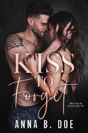 [Blairwood University 02] • Kiss to Forget (Blairwood University Book 2)